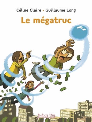 cover image of Le mégatruc